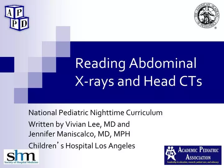 reading abdominal x rays and head cts