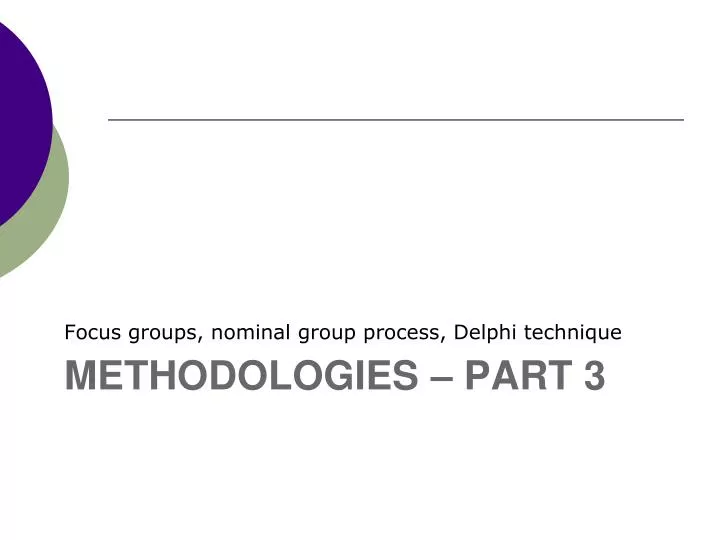 methodologies part 3