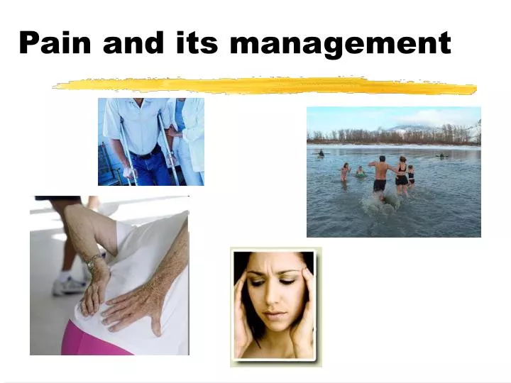 pain and its management