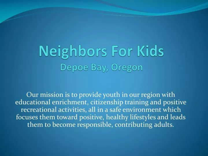 neighbors for kids depoe bay oregon