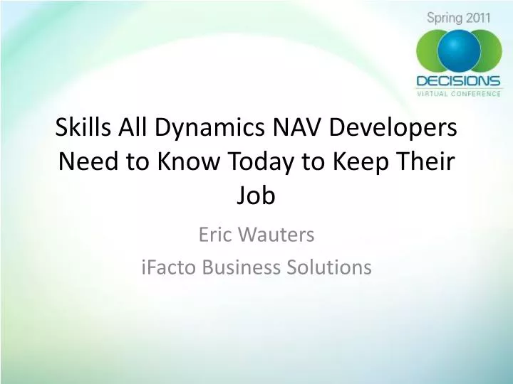 skills all dynamics nav developers need to know today to keep their job