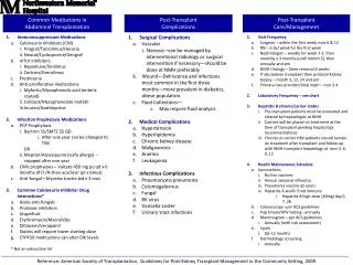 1.	 Immunosuppressant Medications Calcineurin Inhibitors (CNI) Prograf/Tacrolimus/Hecoria