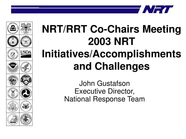 nrt rrt co chairs meeting 2003 nrt initiatives accomplishments and challenges