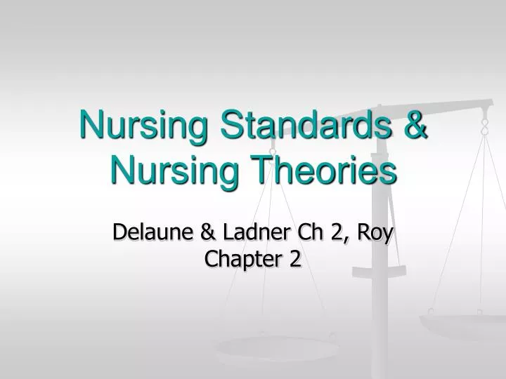 nursing standards nursing theories