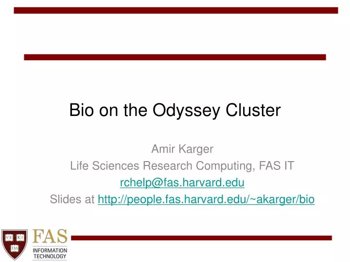 bio on the odyssey cluster