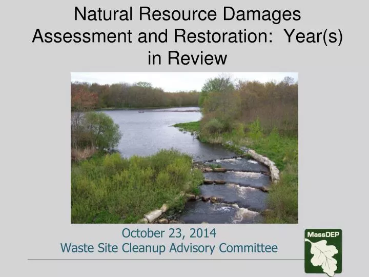 natural resource damages assessment and restoration year s in review