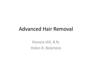 Advanced Hair Removal