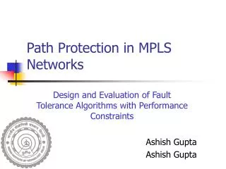 Path Protection in MPLS Networks