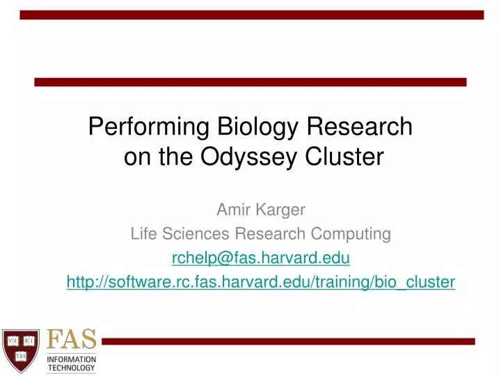 performing biology research on the odyssey cluster