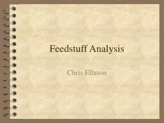 Feedstuff Analysis