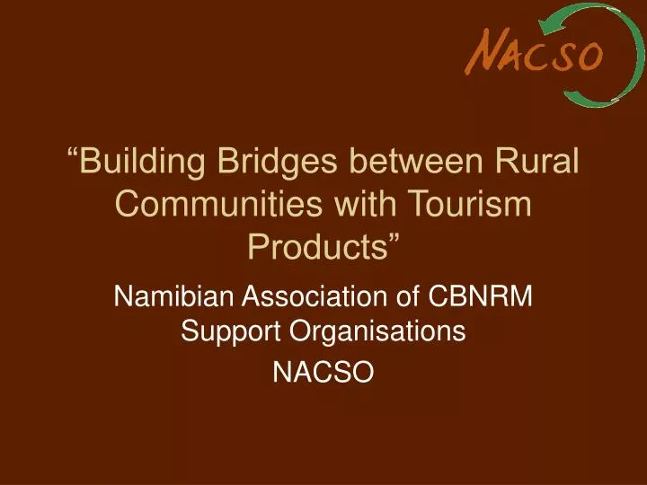 building bridges between rural communities with tourism products