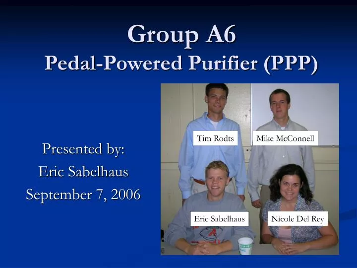 group a6 pedal powered purifier ppp