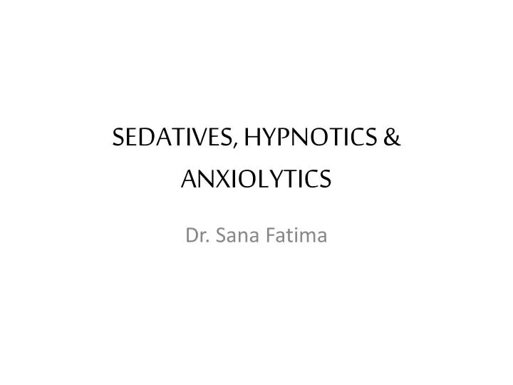 sedatives hypnotics anxiolytics