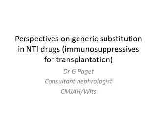 Perspectives on generic substitution in NTI drugs (immunosuppressives for transplantation)