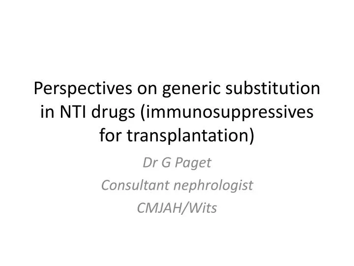 perspectives on generic substitution in nti drugs immunosuppressives for transplantation