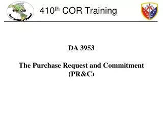 DA 3953 The Purchase Request and Commitment (PR&amp;C)