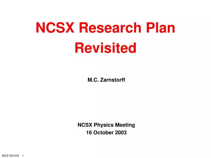 ncsx research plan revisited