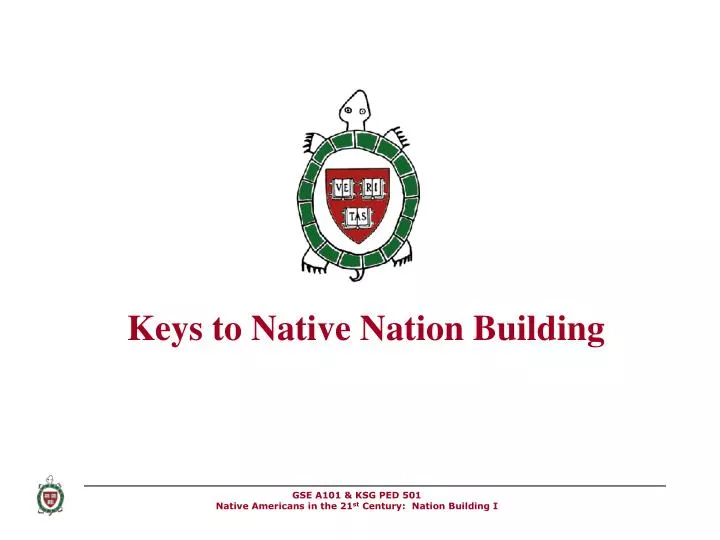 keys to native nation building