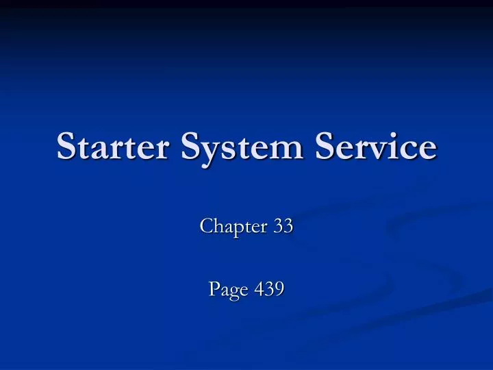 starter system service