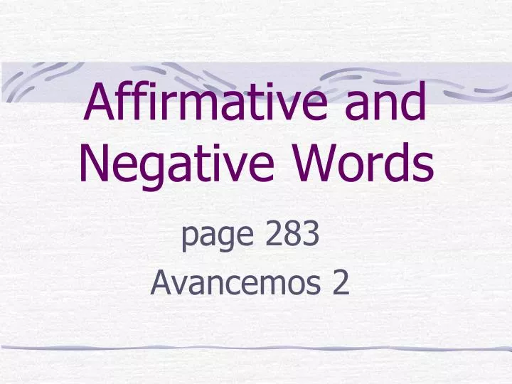 affirmative and negative words