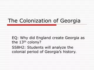 The Colonization of Georgia