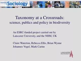 Taxonomy at a Crossroads: science, publics and policy in biodiversity
