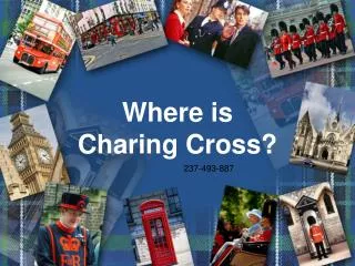 Where is Charing Cross ?