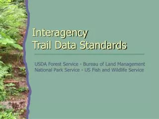 Interagency Trail Data Standards