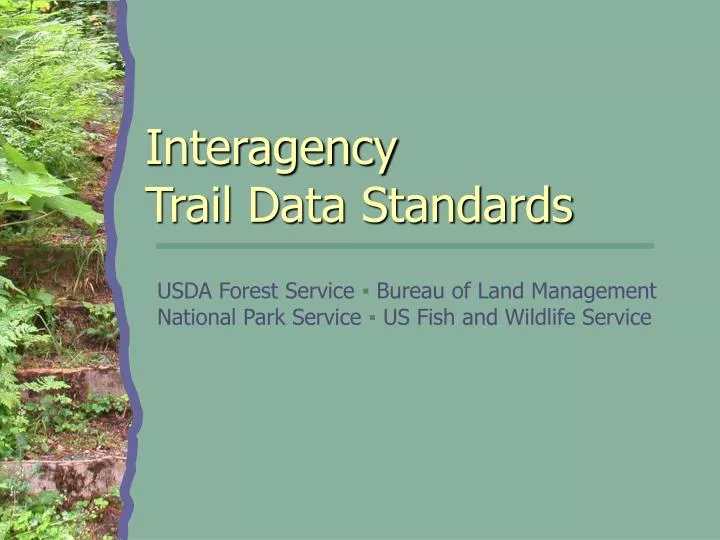 interagency trail data standards