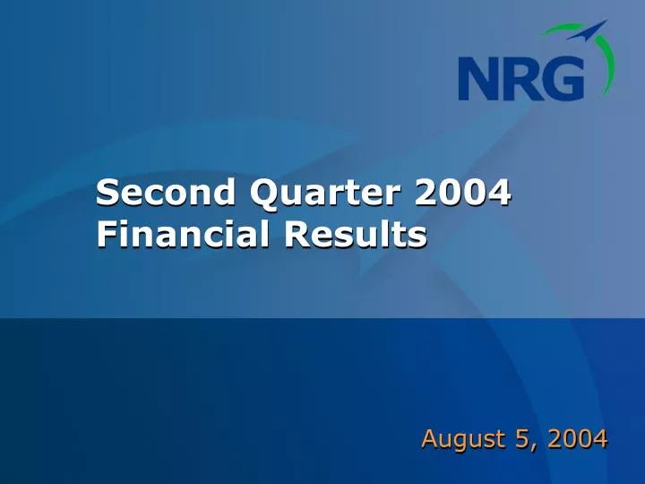 second quarter 2004 financial results