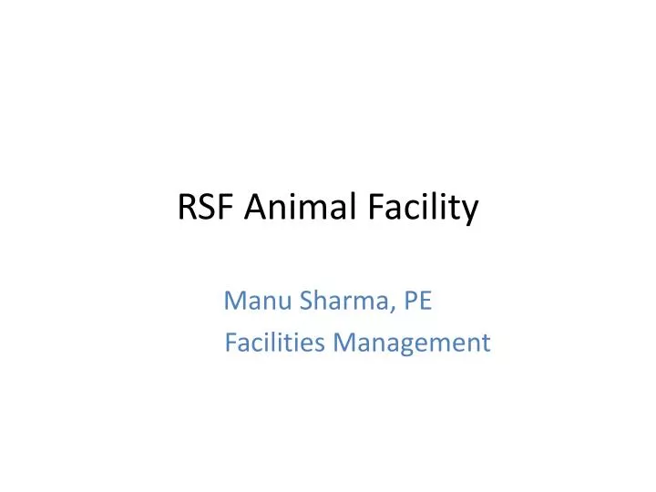 rsf animal facility