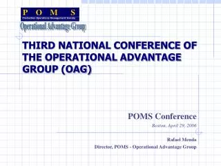 THIRD NATIONAL CONFERENCE OF THE OPERATIONAL ADVANTAGE GROUP (OAG)