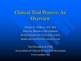 Clinical Trial Process: An Overview