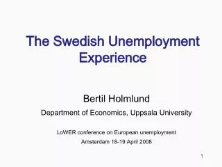 The Swedish Unemployment Experience