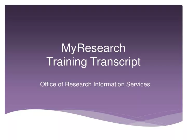 myresearch training transcript