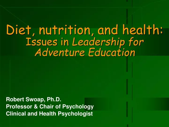 diet nutrition and health issues in leadership for adventure education