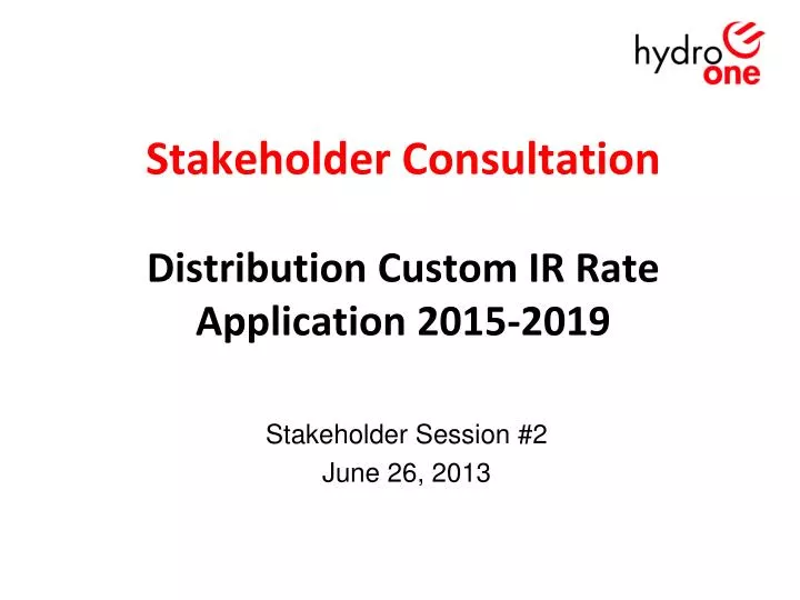 stakeholder consultation distribution custom ir rate application 2015 2019