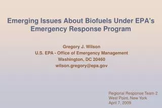 Emerging Issues About Biofuels Under EPA's Emergency Response Program