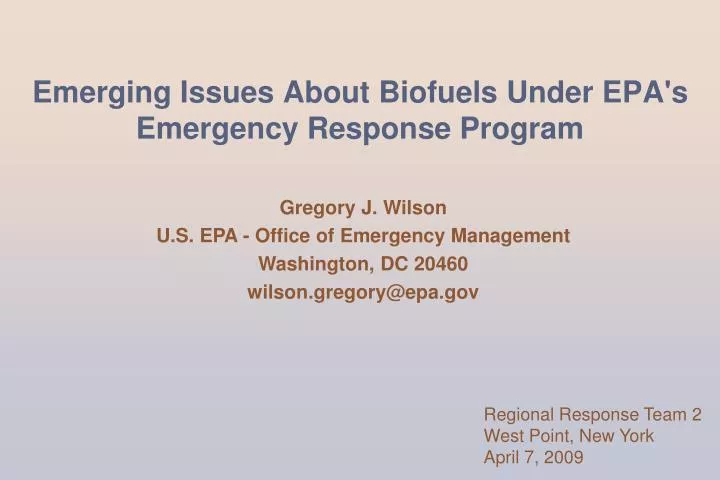 emerging issues about biofuels under epa s emergency response program