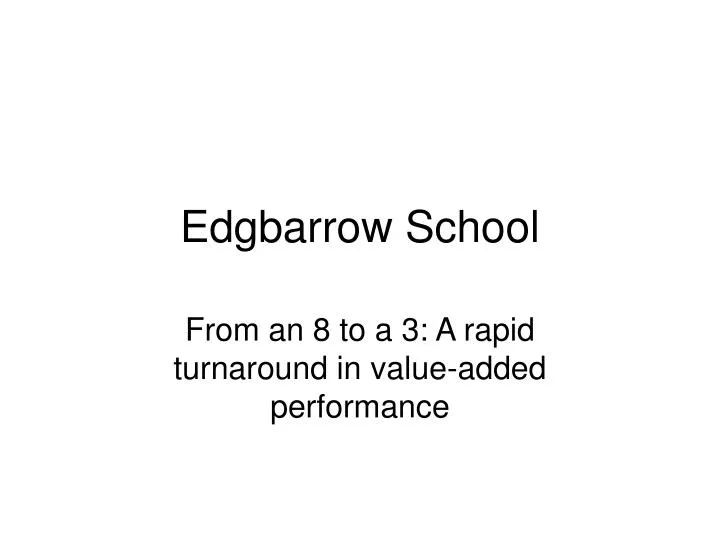 edgbarrow school