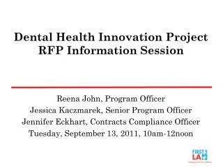 Dental Health Innovation Project RFP Information Session