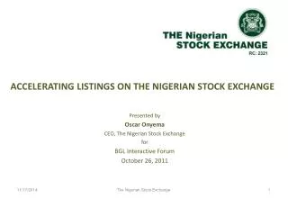 ACCELERATING LISTINGS ON THE NIGERIAN STOCK EXCHANGE