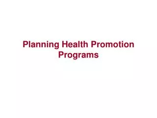 Planning Health Promotion Programs