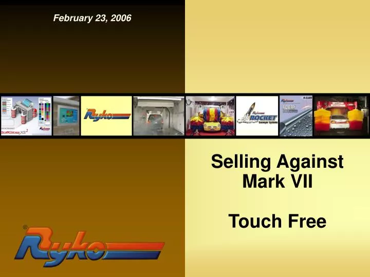 selling against mark vii touch free