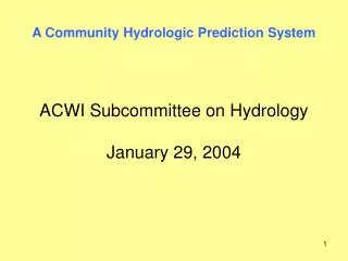ACWI Subcommittee on Hydrology January 29, 2004