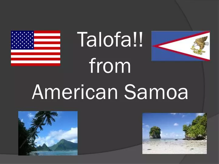 talofa from american samoa