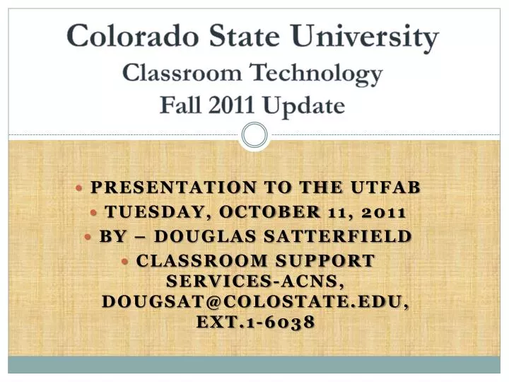 colorado state university classroom technology fall 2011 update