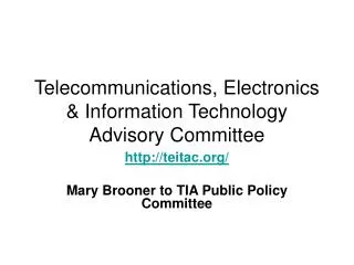 Telecommunications, Electronics &amp; Information Technology Advisory Committee