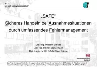 „SAFE“ S icheres Handeln bei A usnahmesituationen durch umfassendes Fe hlermanagement