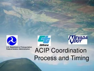ACIP Coordination Process and Timing